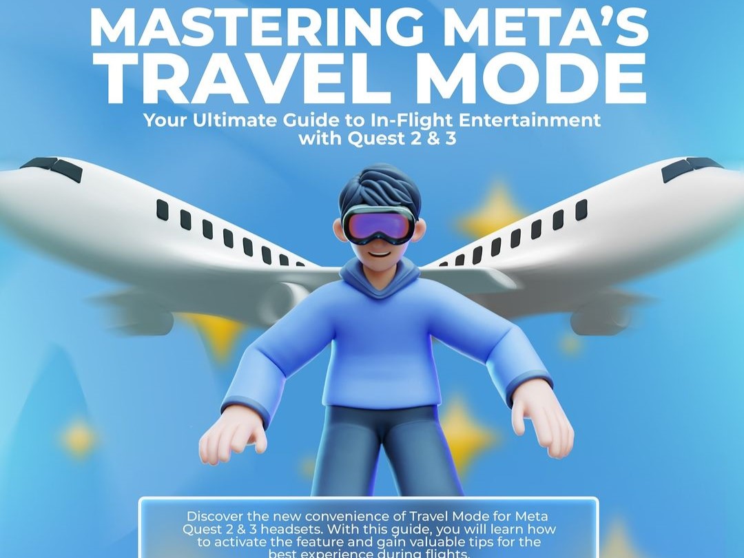 Meta Quest Hadirkan Mode Travel Baru: Begini Cara Kerjanya!